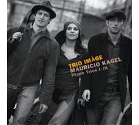Mauricio Kagel Mauricio Kagel: Piano Trios I-III (CD) Album