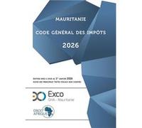 Mauritanie - Code général des impôts 2026 Droit AfriqueDroit Afrique (Auteur)