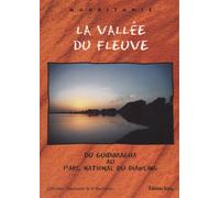 Mauritanie - la vallée du fleuve Du Guidimagha au Parc national du Diawling - Collectif - Sepia Eds - broché - Beau livre