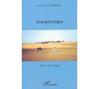 Mauritanies - Récits De Voyages