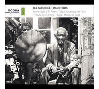Mauritius: Tribute to Ti Frère. Séga, Music of Exile