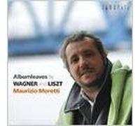 Maurizio Moretti - ワーグナー&リスト:ピアノのた
