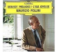 MAURIZIO POLLINI - PRELUDES I/L'ISLE JOYEUSE CD NEW