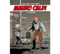 Mauro Caldi T3 Michel Constant (Dessinateur), Denis Lapière (Auteur)