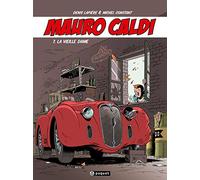 Mauro Caldi T7: La vieille dame
