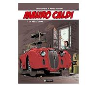 Mauro Caldi T7 La vieille dame - Michel Constant - Paquet Eds - cartonné - Bande dessinée