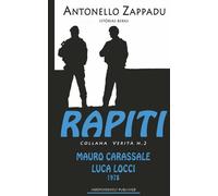 Mauro Carassale / Luca Locci: RAPITI