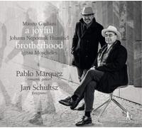 Mauro Giuliani Pablo Márquez/Jan Schultsz: A Joyful Brotherhood (CD) Album
