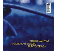Mauro Manzoni & Mauro Campobasso – Punto Zero – CD