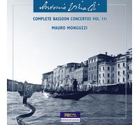 Mauro Monguzzi - Vivaldi: Complete Bassoon Concertos, Vol. 3 [Compact Discs]
