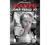 “Mauro ora parlo io”: “Quando il silenzio non è più un’opzione“