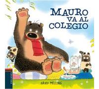 Mauro Va Al Colegio Melling, David (Auteur)