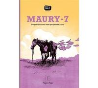 Maury-7 Alex W. Inker (Auteur), Jérôme Leroy (D'après)