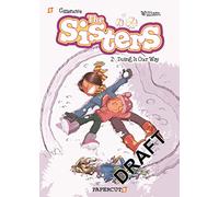 Christophe Cazenove et William Maury – The Sisters Vol. 2 – Papercutz