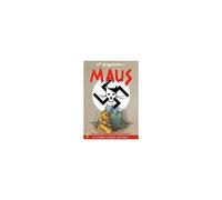 Maus I: Relato De Un Sobreviviente. Mi Padre Sangra Historia / Maus I: A Survivor's Tale: My Father Bleeds History