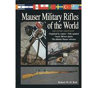 Mauser Military Rifles of the World