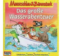 Mauseschlau & B?Renstark - 04/das Grosse Wasserabenteuer [Import]