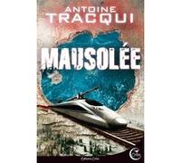 Mausolee - hard rescue 2 Antoine Tracqui (Auteur), André SANCHEZ (Illustration)