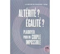Mauss n°60 Altérité? Égalité? Plaidoyer pour un couple impossible - Collectif - Le Bord De L'eau Eds - broché - Guide