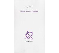 Mauss, Valéry, Paulhan - Roger Caillois - Fata Morgana - broché - Essai