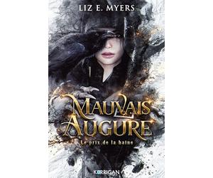 Mauvais augure T1: Le prix de la haine