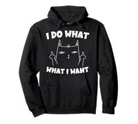 Mauvais Chat Je Fais ce Que Je Veux Sweat à Capuche