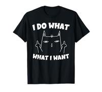 Mauvais Chat Je Fais ce Que Je Veux T-Shirt