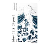 Mauvais Départ - Liza Kerivel - Goater - broché - Roman