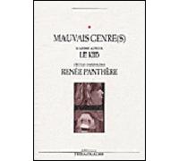 Mauvais genre(s) Le kid / renee panthere - Marine Auriol - Theatrales Eds - broché - Théâtre