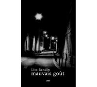 Mauvais goût - Lisa Randin - Hysteriques & Associees - broché - Roman
