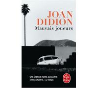Mauvais joueurs - Joan Didion - Lgf - Poche - Roman
