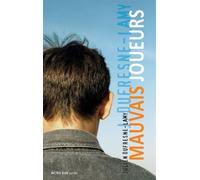 Mauvais joueurs - Julien Dufresne-Lamy - Actes Sud Jeunesse - broché - Roman adolescent dès 13 ans
