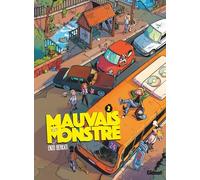 Mauvais Monstre - Tome 02