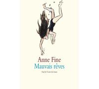 Mauvais rêves - Anne Fine - Ecole Des Loisirs - broché - Roman junior dès 9 ans