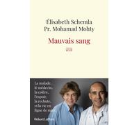 Mauvais sang - Elisabeth Schemla - Robert Laffont - broché - Témoignage