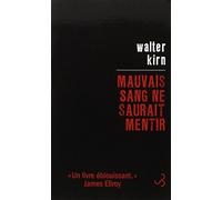 Mauvais sang ne saurait mentir