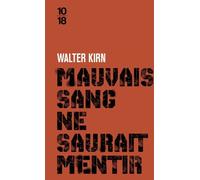 Mauvais Sang Ne Saurait Mentir
