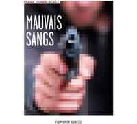 Mauvais Sangs Sarah Cohen-Scali (Auteur)