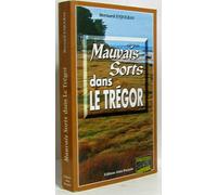 Mauvais sorts dans le Trégor