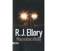Mauvaise étoile Roger Jon Ellory (Auteur), Fabrice Pointeau (Traduction)