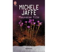 Mauvaise fille - Michele Jaffe - J'ai Lu - Poche - Roman