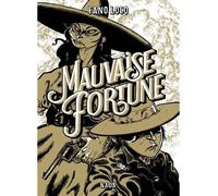 Fano Loco – Mauvaise fortune – Cartonné – Nada