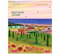 Mauvaise Graine