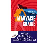 Mauvaise Graine