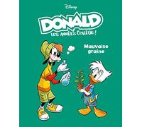 Mauvaise graine: Donald les années collège - Tome 3