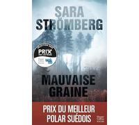 Mauvaise graine: Meilleur polar suédois - Découvrez Failles, le nouveau polar scandinave de Sara Stromberg