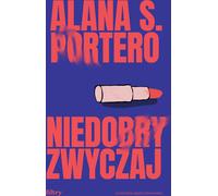 Mauvaise habitude - Alana S. Portero (Buch auf Polnisch)