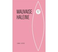 Mauvaise haleine - Lionel Estève - Le Bord De L'eau Eds - broché - Roman