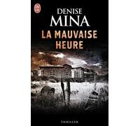 Mauvaise heure - Denise Mina - J'ai Lu - Poche - Roman