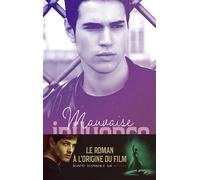 Mauvaise influence - le roman à l'origine de "Mala influencia" sur Netflix Teenspirit (Auteur)